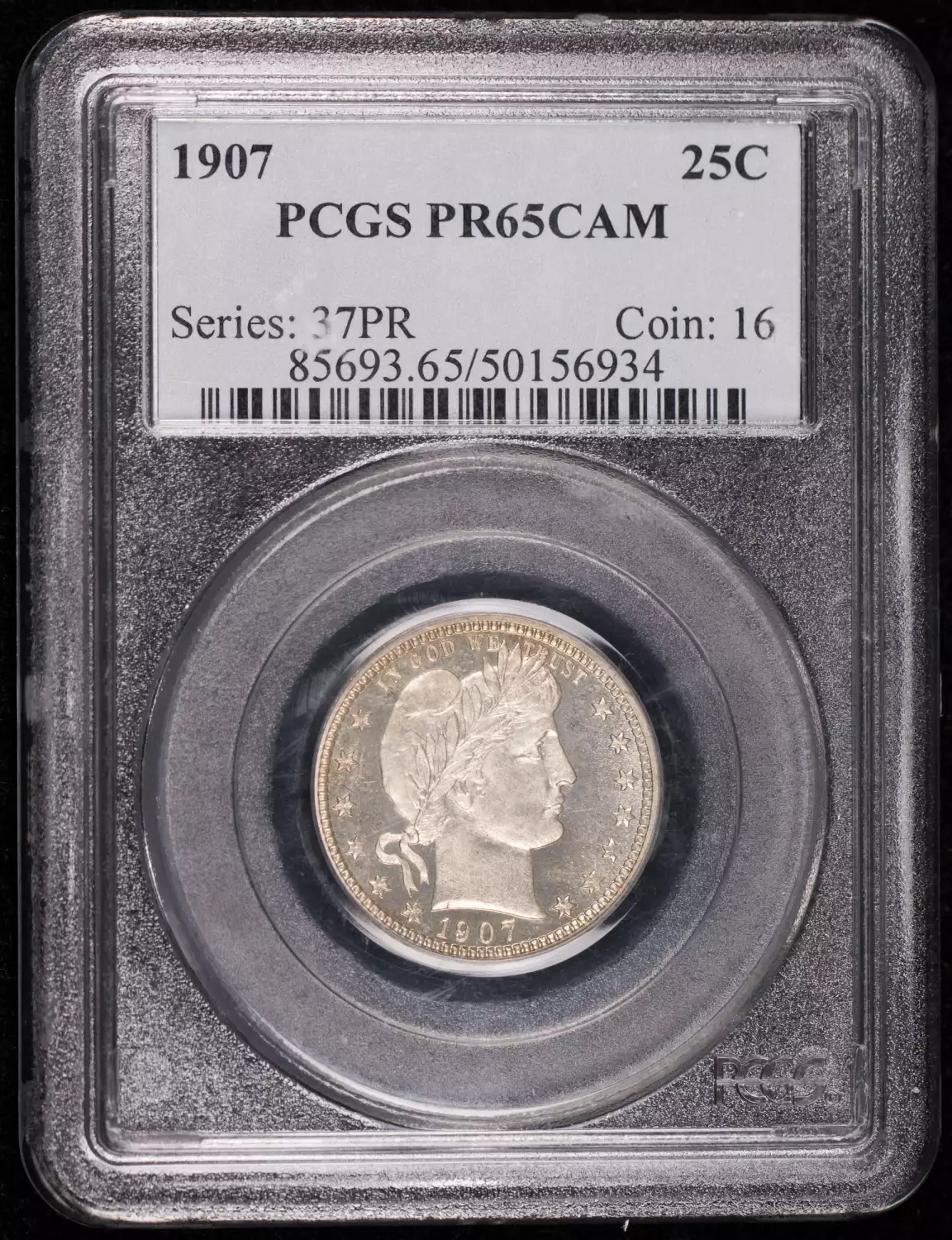 1907 P Quarter Dollars Barber or Liberty Head PCGS PR-65 CAM Proof